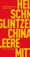 Helwig Schmidt-Glintzer: Chinas leere Mitte ★