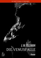 J. M. Ullman: DIE VENUSFALLE 
