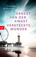 Ernest van der Kwast: Versteckte Wunder ★★★★