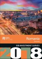 European Investment Bank: EIB Investment Survey 2018 - Romania overview 
