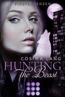 Cosima Lang: Hunting the Beast 3: Finsterherzen ★★★