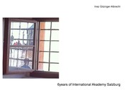 6 years of International Akademy Salzburg - Oskar Kokoschka Schule des Sehens