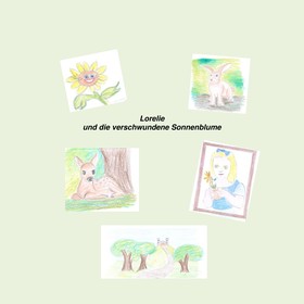 Lorelie und die verschwundene Sonnenblume