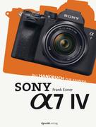 Frank Exner: Sony Alpha 7 IV 
