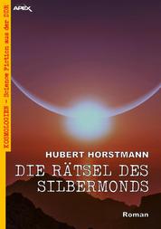 DIE RÄTSEL DES SILBERMONDS - Kosmologien - Science Fiction aus der DDR, Band 3