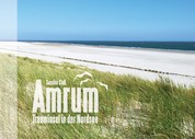 Amrum - Trauminsel in der Nordsee - Bildband