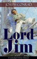 Joseph Conrad: Lord Jim (Unabridged Deluxe Edition) 