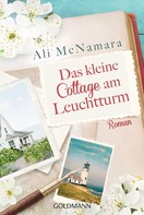 Ali McNamara: Das kleine Cottage am Leuchtturm ★★★★