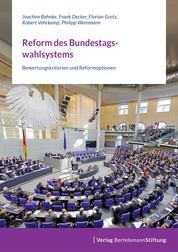 Reform des Bundestagswahlsystems - Bewertungskriterien und Reformoptionen