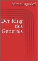 Selma Lagerlöf: Der Ring des Generals ★★★★