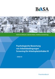 BASA - Psychologische Bewertung von Arbeitsbedingungen - Screening für Arbeitsplatzinhaber III