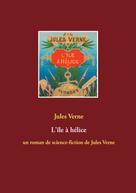 Jules Verne: L'île à hélice 
