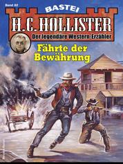 H. C. Hollister 82 - Fährte der Bewährung