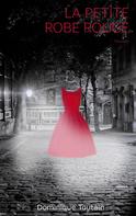 Dominique Toutain: La petite robe rouge 