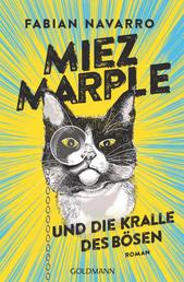 Miez Marple und die Kralle des Bösen - Roman