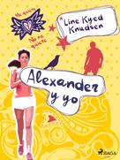 Line Kyed Knudsen: Me quiere/No me quiere 1: Alexander y yo 