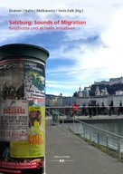 Wolfgang Gratzer: Salzburg: Sounds of Migration 