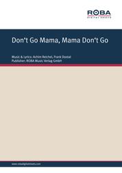 Don't Go Mama, Mama Don't Go - Emanuel auf Philips