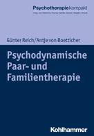 Günter Reich: Psychodynamische Paar- und Familientherapie 