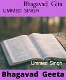 Ummed Singh: Bhagavad Gita 