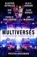 Alastair Reynolds: Multiverses: An anthology of alternate realities ★★