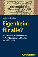 Frederick Bacher: Eigenheim für alle? 