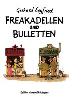 Gerhard Seyfried: Freakadellen und Bulletten ★★★★