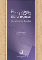 Martha Lucía Salamanca Solís: La producción de ensayos en la Universidad 