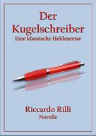 Riccardo Rilli: Der Kugelschreiber 