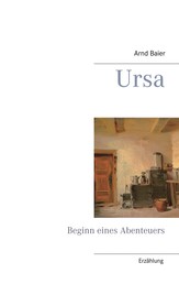 Ursa - Beginn eines Abenteuers