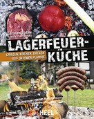 Carsten Bothe: Faszination Lagerfeuer-Küche ★★★★