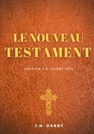 J. N. Darby: Le Nouveau Testament 