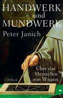 Peter Janich: Handwerk und Mundwerk 