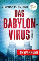 Stephan M. Rother: Das Babylon-Virus ★★★★