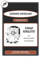 Hans Bradtke: Tango Roulette 