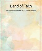 Ayesha Mehboob: Land of Faith 