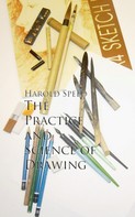 Harold Speed: The Practice and Science of Drawing 