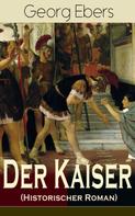 Georg Ebers: Der Kaiser (Historischer Roman) ★★★