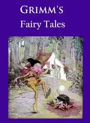 Grimm's Fairy Tales - ILLUSTRATED IN COLOR