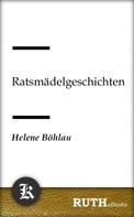 Helene Böhlau: Ratsmädelgeschichten 