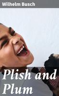 Wilhelm Busch: Plish and Plum ★★★★★
