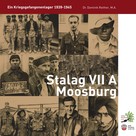 Dominik Reither: Stalag VII A Moosburg 