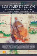 Juan Gabriel Rodríguez Laguna: Breve historia de los viajes de Colón 