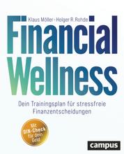 Financial Wellness - Dein Trainingsplan für stressfreie Finanzentscheidungen
