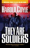 Harold Coyle: They Are Soldiers 