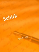 Bernd Jacks: Schirk 