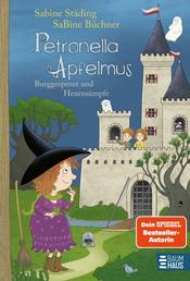 Petronella Apfelmus - Burggespenst und Hexensümpfe (Band 11) - Spannend, witzig, unterhaltsam - Erlebe ein neues Abenteuer mit der Apfelhexe und ihren Freunden