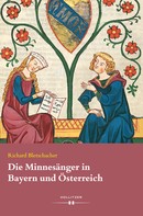 Richard Bletschacher: Die Minnesänger in Bayern und Österreich ★★★★