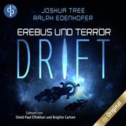 Drift - Erebus und Terror-Reihe, Band 1 (Ungekürzt)