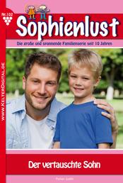 Sophienlust 102 – Familienroman - Der vertauschte Sohn